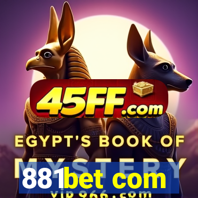 881bet com